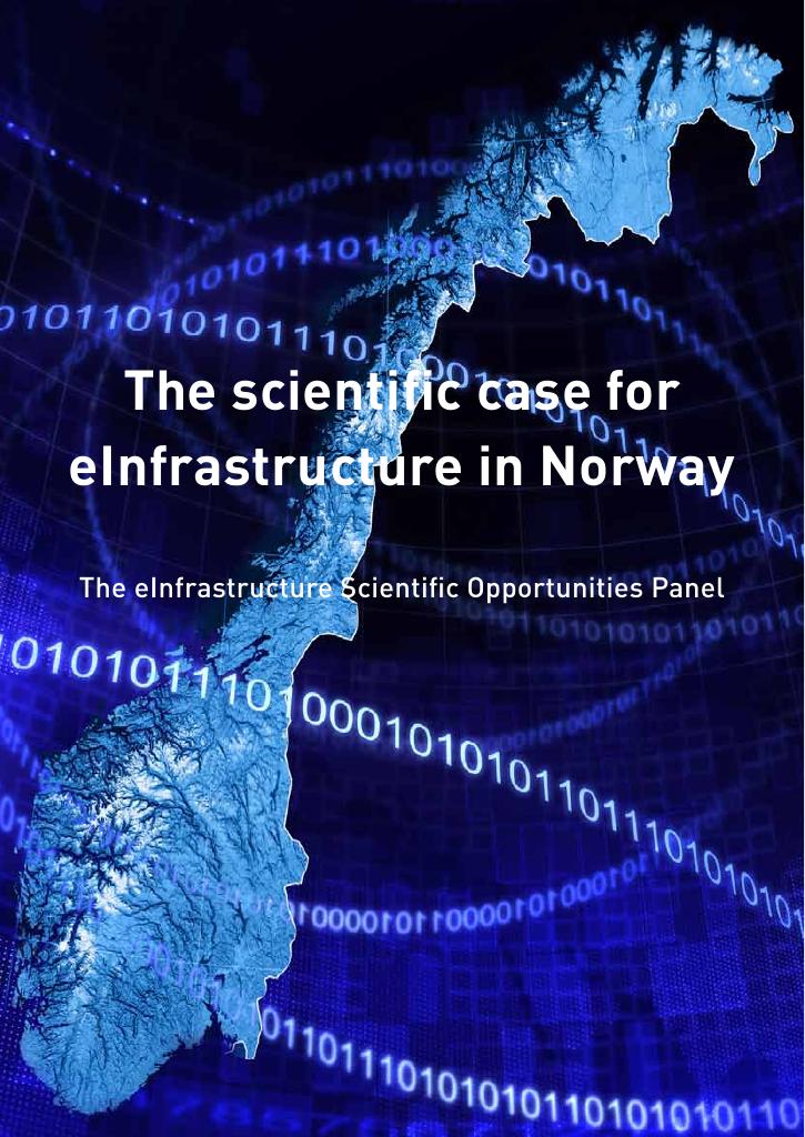 Forsiden av dokumentet The scientific case for eInfrastructure in Norway