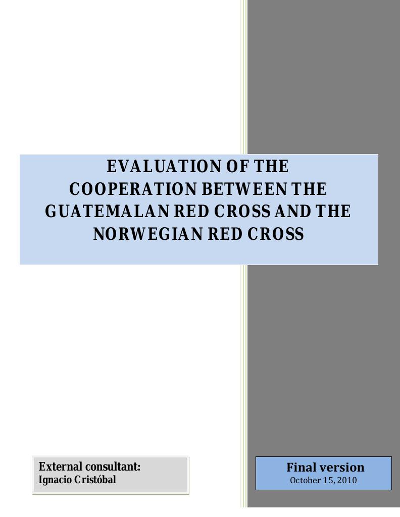 Forsiden av dokumentet Evaluation of the cooperation between the Guatemalan Red Cross and the Norwegian Red Cross (NorCross)