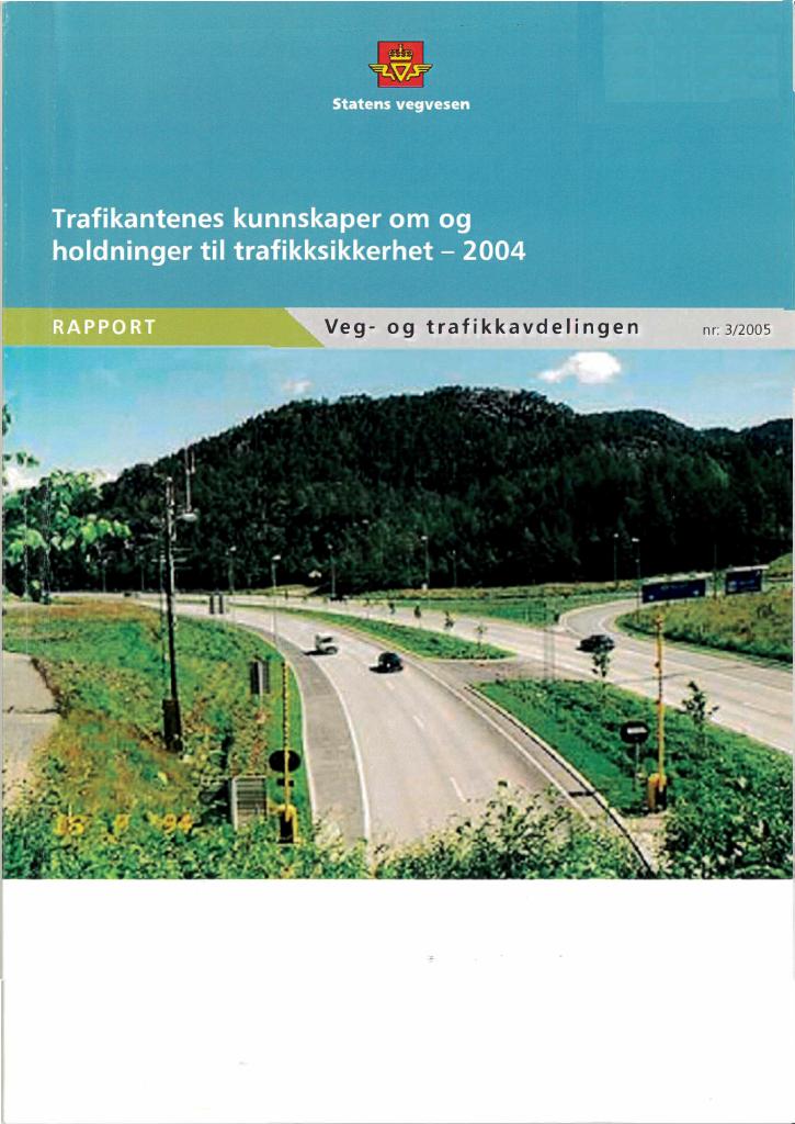 Forsiden av dokumentet Trafikantenes kunnskaper og holdninger til trafikksikkerhet - 2004