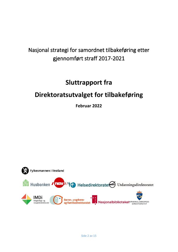 Forsiden av dokumentet Vedlegg 3: Felles tilstandsrapport fra direktoratsutvalget for tilbakeføring