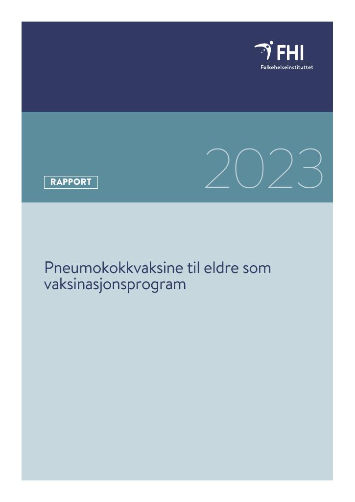 Forsiden av dokumentet Pneumokokkvaksine til eldre som vaksinasjonsprogram