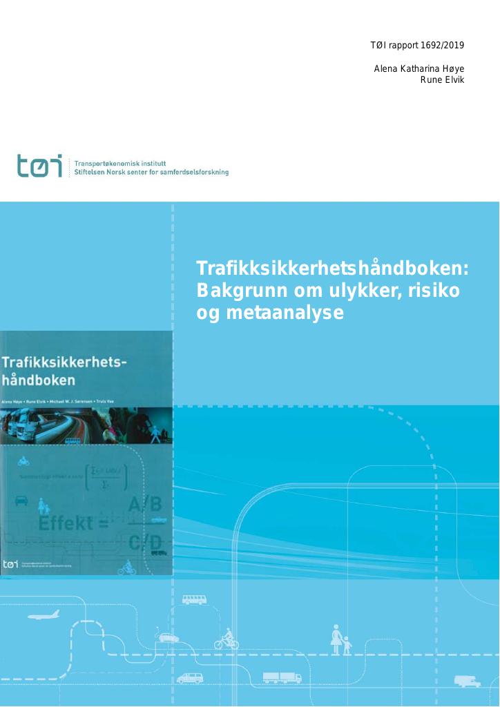 Forsiden av dokumentet Trafikksikkerhetshåndboken: Bakgrunn om ulykker, risiko og metaanalyse