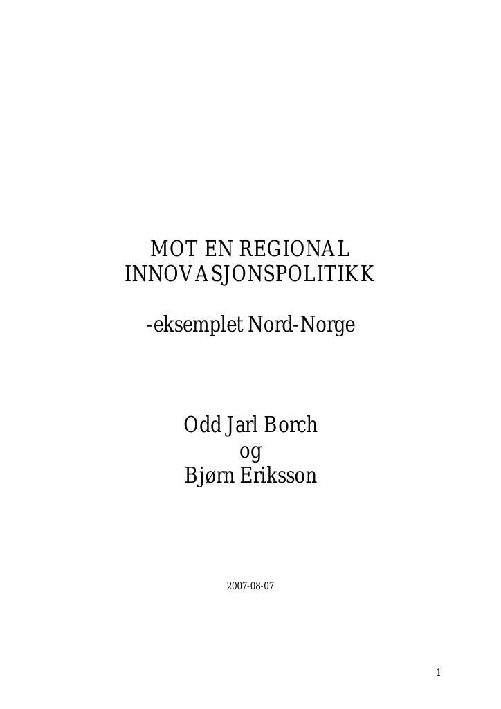 Forsiden av dokumentet Mot en regional innovasjonspolitikk - eksemplet Nord-Norge