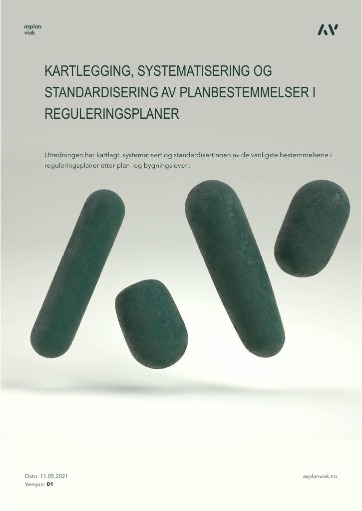 Forsiden av dokumentet Kartlegging, systematisering og standardisering av planbestemmelser i reguleringsplaner