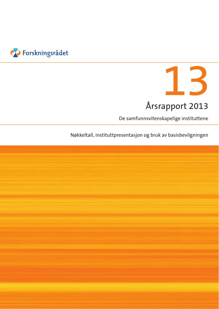 Forsiden av dokumentet Årsrapport De samfunnsvitenskapelige instituttene 2013