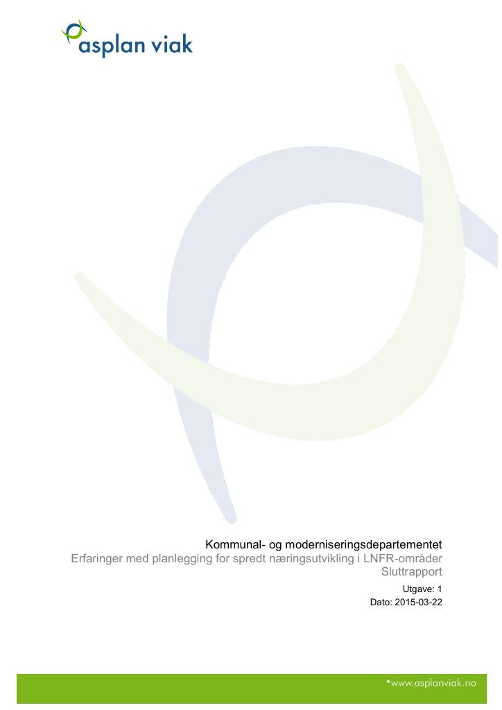 Forsiden av dokumentet Erfaringer med planlegging for spredt næringsutvikling i LNFR-områder