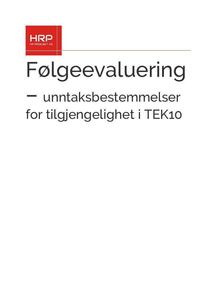 Forsiden av dokumentet Unntaksbestemmelser for tilgjengelighet i TEK10 - trinn 1