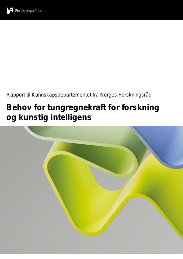 Forsiden av dokumentet Behov for tungregnekraft for forskning og kunstig intelligens