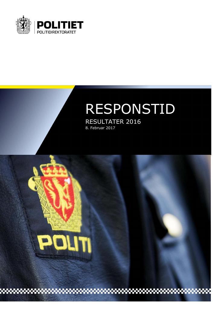 Forsiden av dokumentet Krav og resultater for politiets responstid i 2016