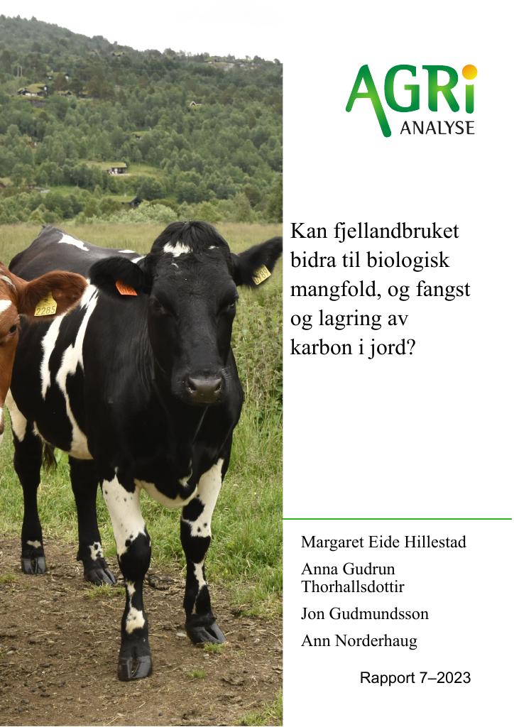 Forsiden av dokumentet Kan fjellandbruket bidra til biologisk mangfold, og fangst og lagring av karbon i jord?