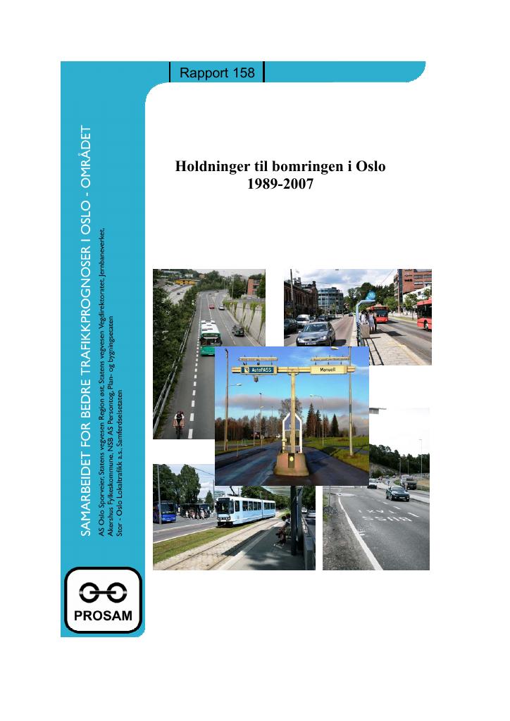 Forsiden av dokumentet Holdninger til bomringen i Oslo 1989-2007