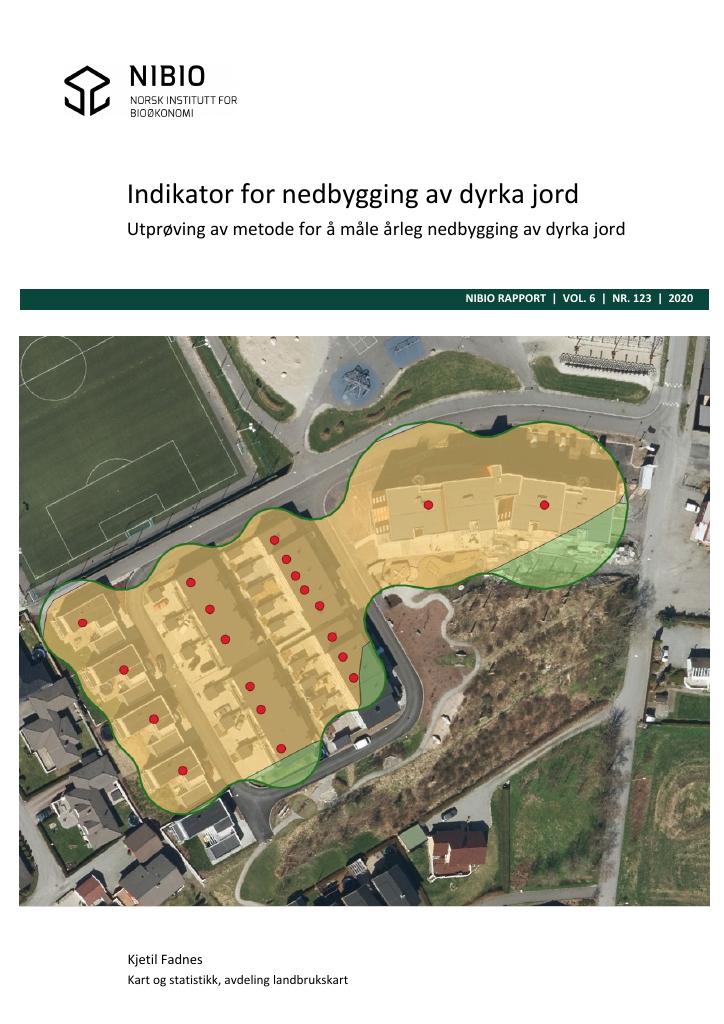 Forsiden av dokumentet Indikator for nedbygging av dyrka jord