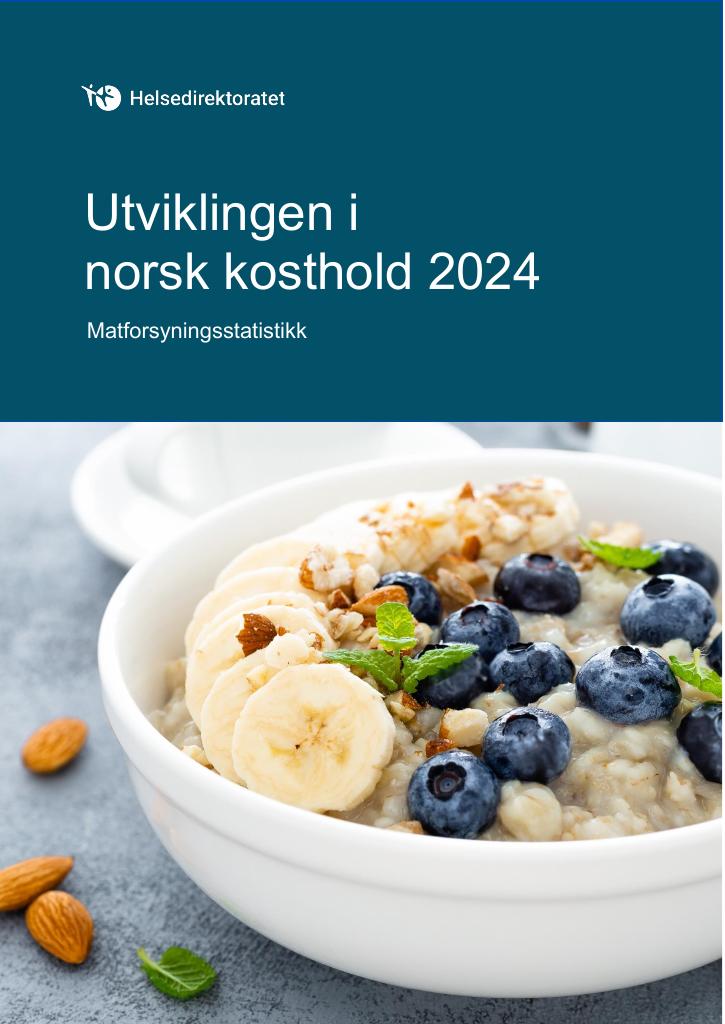 Forsiden av dokumentet Utviklingen i norsk kosthold 2024 - Matforsyningsstatistikk