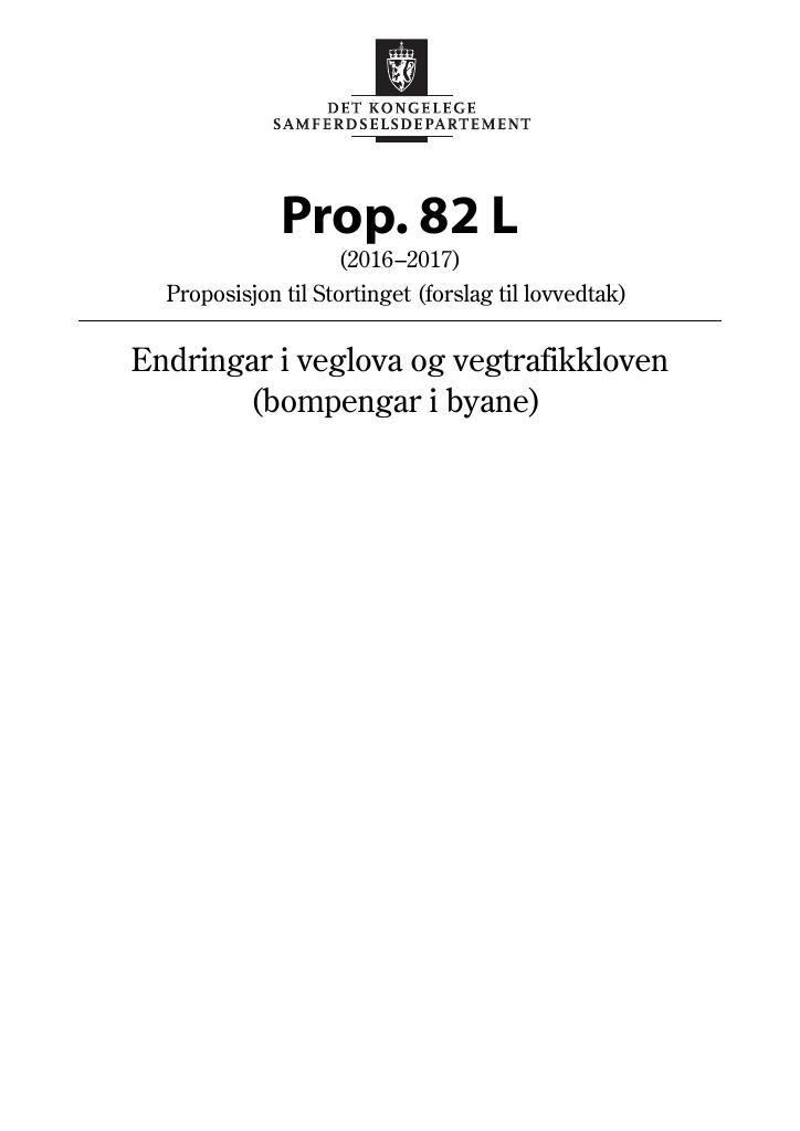 Forsiden av dokumentet Prop. 82 L (2016–2017)