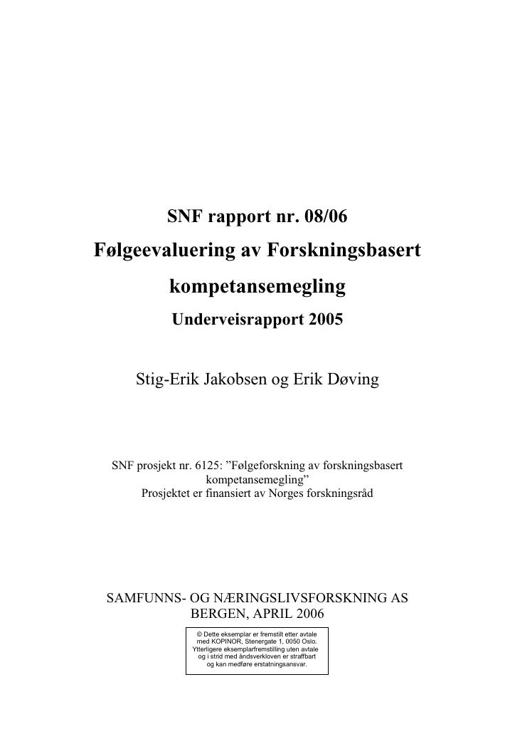 Forsiden av dokumentet Følgeevaluering av forskningsbasert kompetansemegling