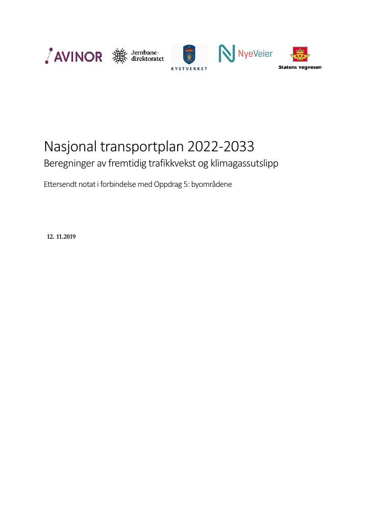 Nasjonal Transportplan 2022–2033: Oppdrag 5. Beregninger Av Fremtidig ...