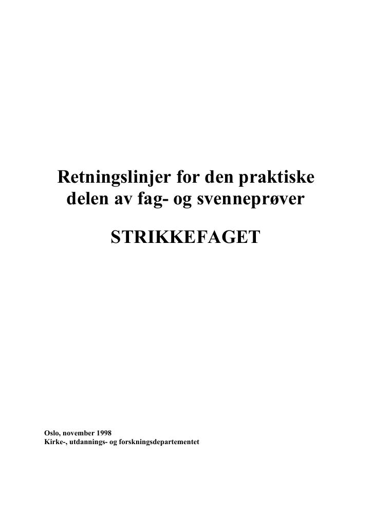 Forsiden av dokumentet Retningslinjer for den praktiske delen av fag- og svenneprøver : STRIKKEFAGET