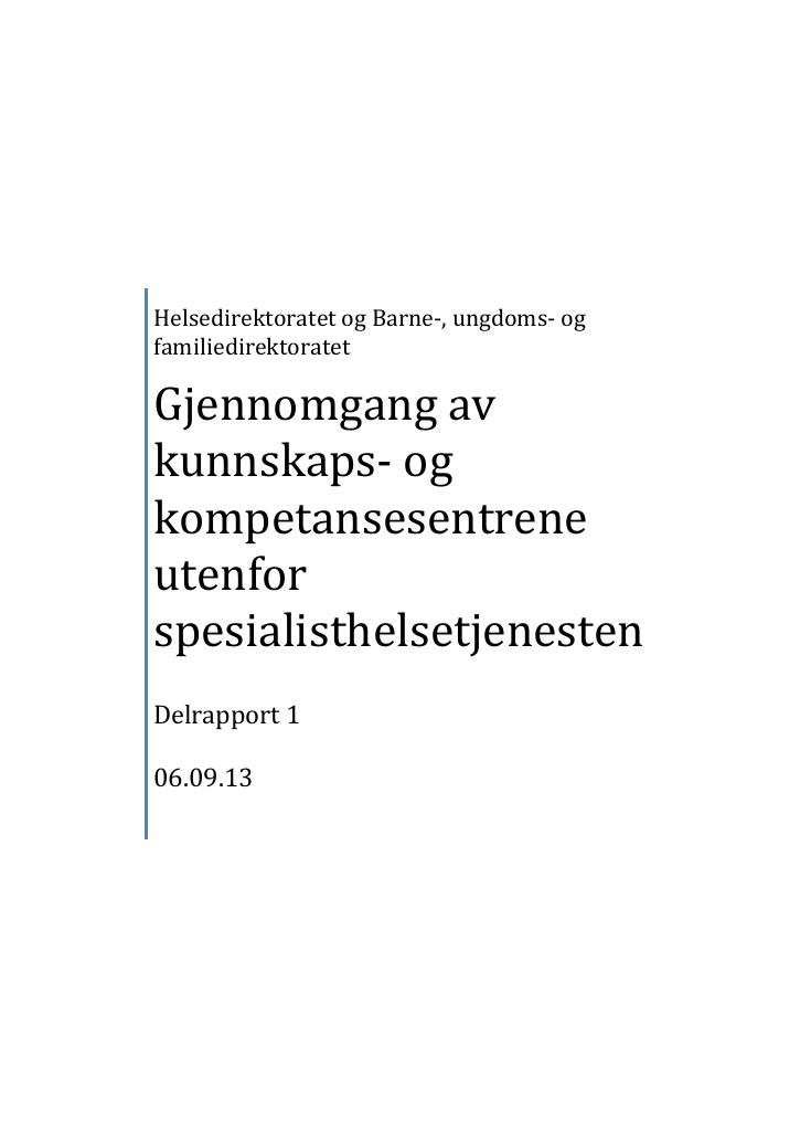 Forsiden av dokumentet Gjennomgang av kunnskaps- og kompetansesentrene utenfor spesialisthelsetjenesten.