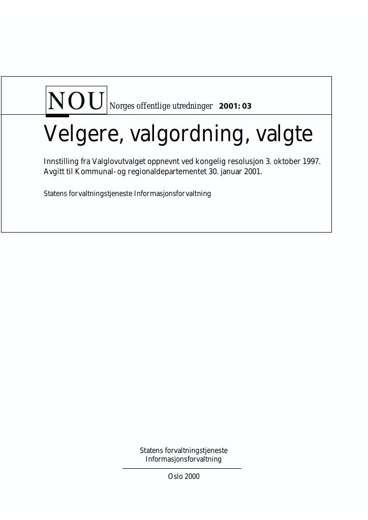 Forsiden av dokumentet NOU 2001: 3 - Velgere, valgordning, valgte