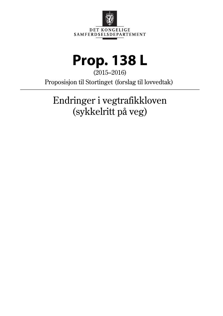 Forsiden av dokumentet Prop. 138 L (2015–2016)