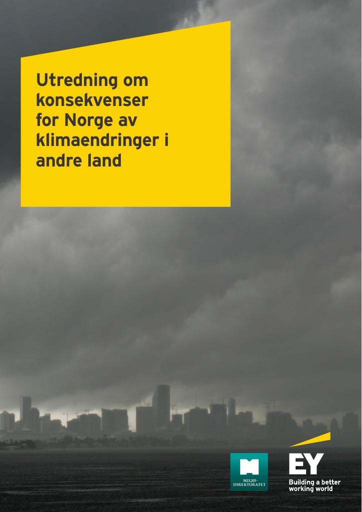 Forsiden av dokumentet Utredning om konsekvenser for Norge av klimaendringer i andre land