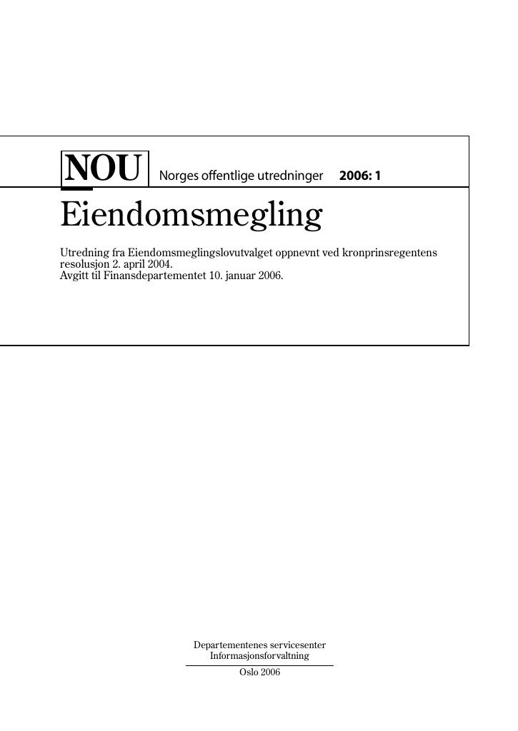 Forsiden av dokumentet NOU 2006: 1 - Eiendomsmegling