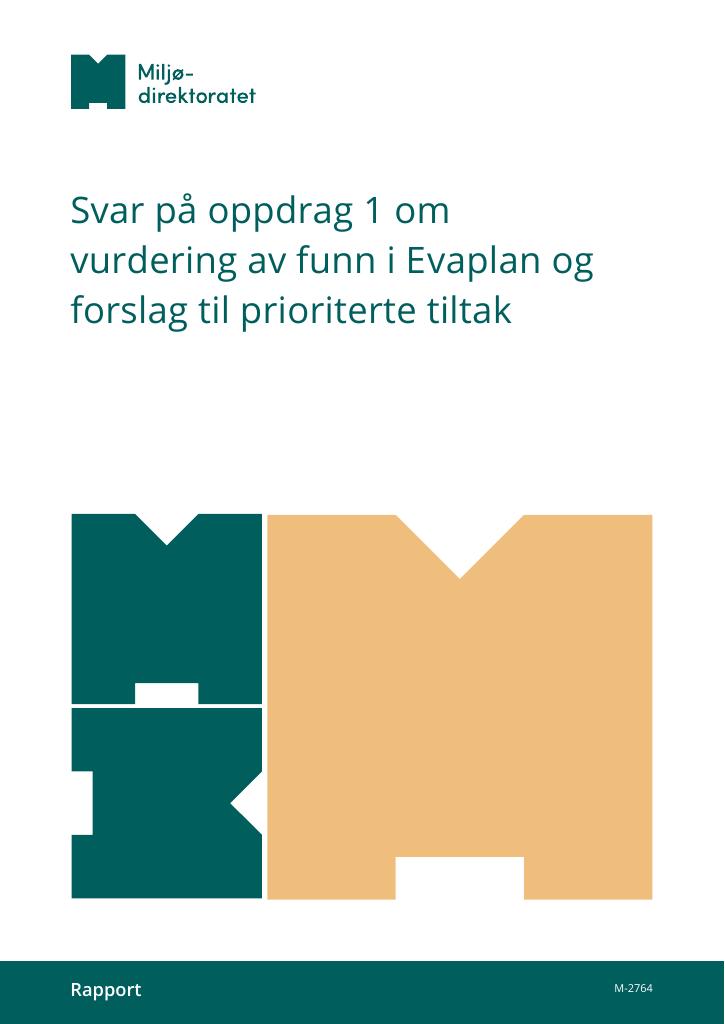 Forsiden av dokumentet Svar på oppdrag 1 om vurdering av funn i Evaplan og forslag til prioriterte tiltak : M-2764