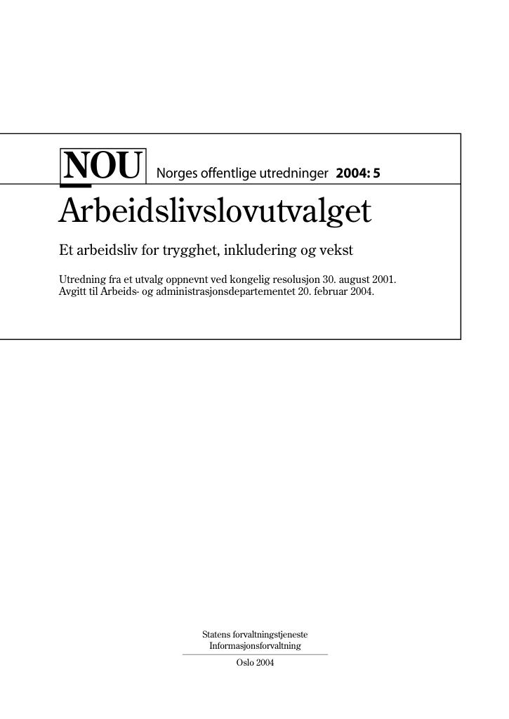 Forsiden av dokumentet NOU 2004: 5 - Arbeidslivslovutvalget