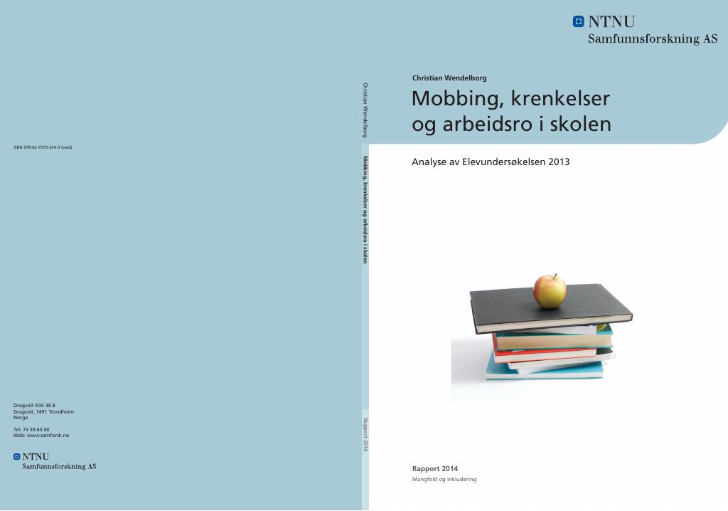 Forsiden av dokumentet Mobbing, krenkelser og arbeidsro i skolen