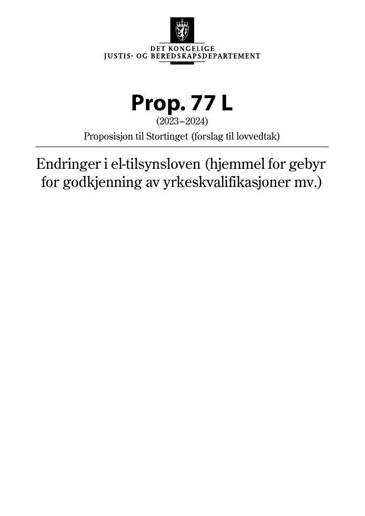 Forsiden av dokumentet Prop. 77 L (2023–2024)