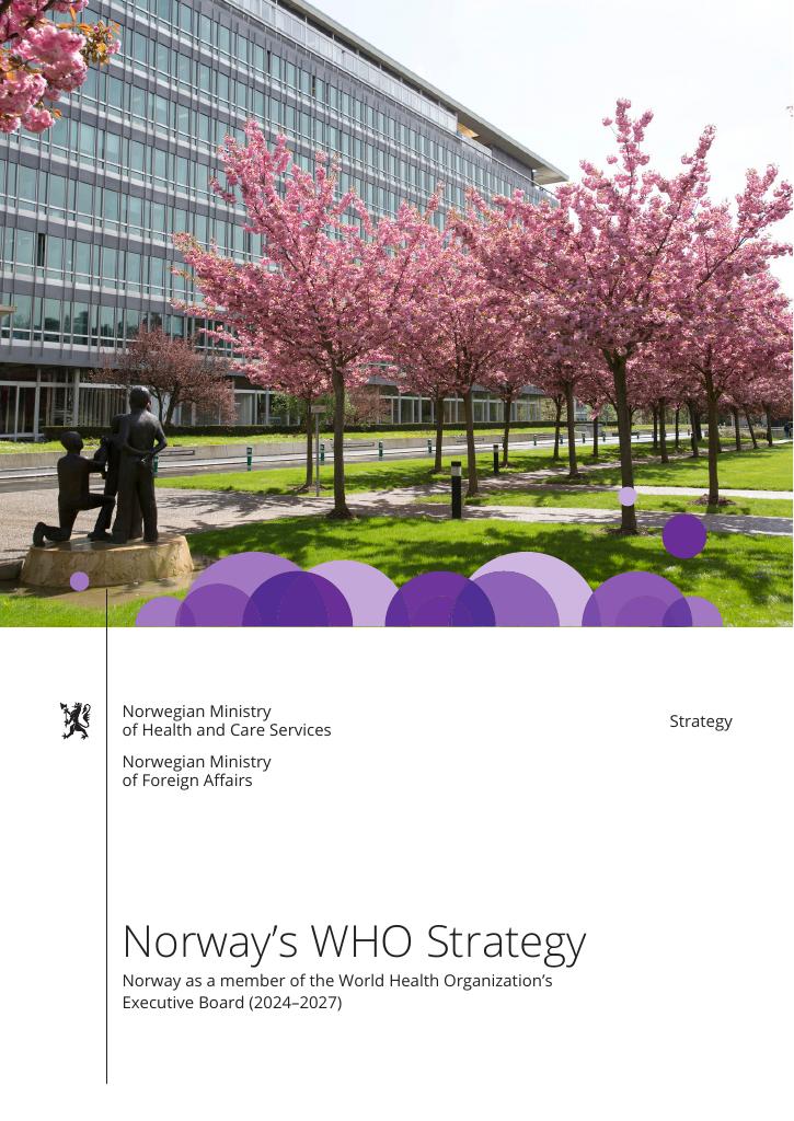 Forsiden av dokumentet Norway's WHO Strategy – Norway as a member of the World Health Organization's Executive Board (2024–2027)