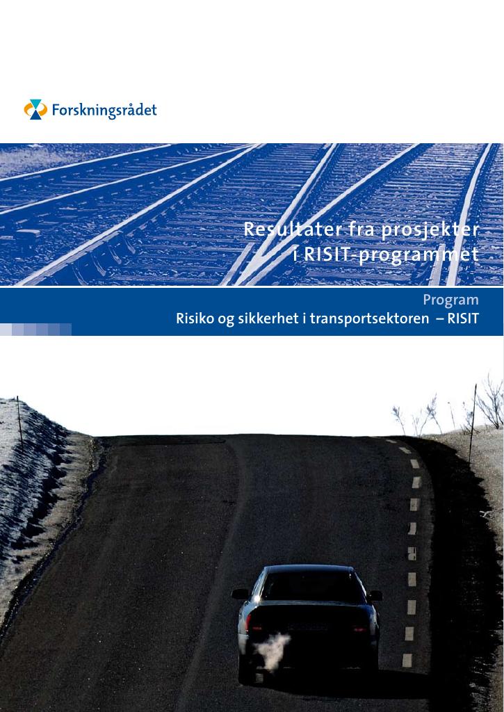 Forsiden av dokumentet Sluttrapport - Resultater fra prosjekter i RISIT-programmet