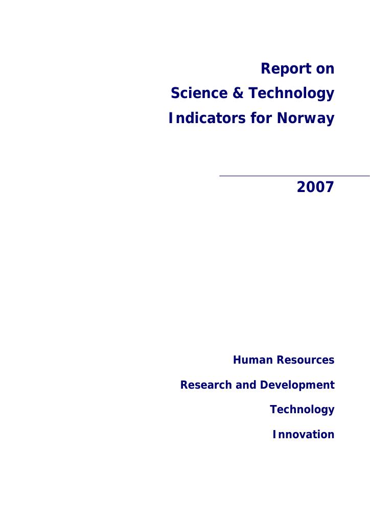 Forsiden av dokumentet Report on Science and Technology Indicators of Norway 2007