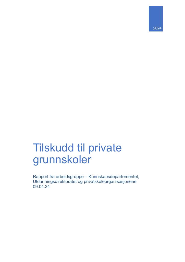 Rapport Om Tilskudd Til Private Grunnskoler - Kudos