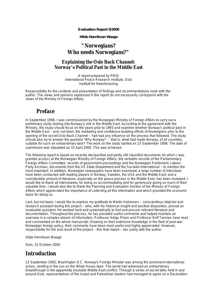 Forsiden av dokumentet "Norwegians? Who needs Norwegians?" Explaining the Oslo Back Channel: Norway’s Political Past in the Middle East