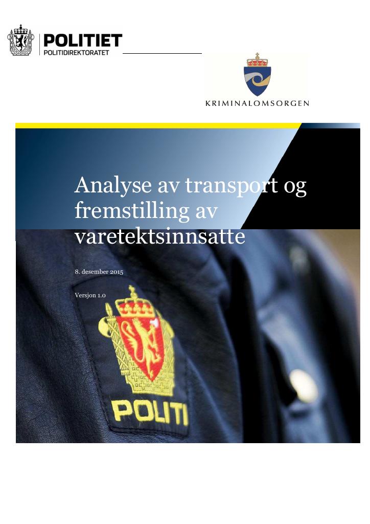 Forsiden av dokumentet Analyse av transport og 
fremstilling av varetektsinnsatte