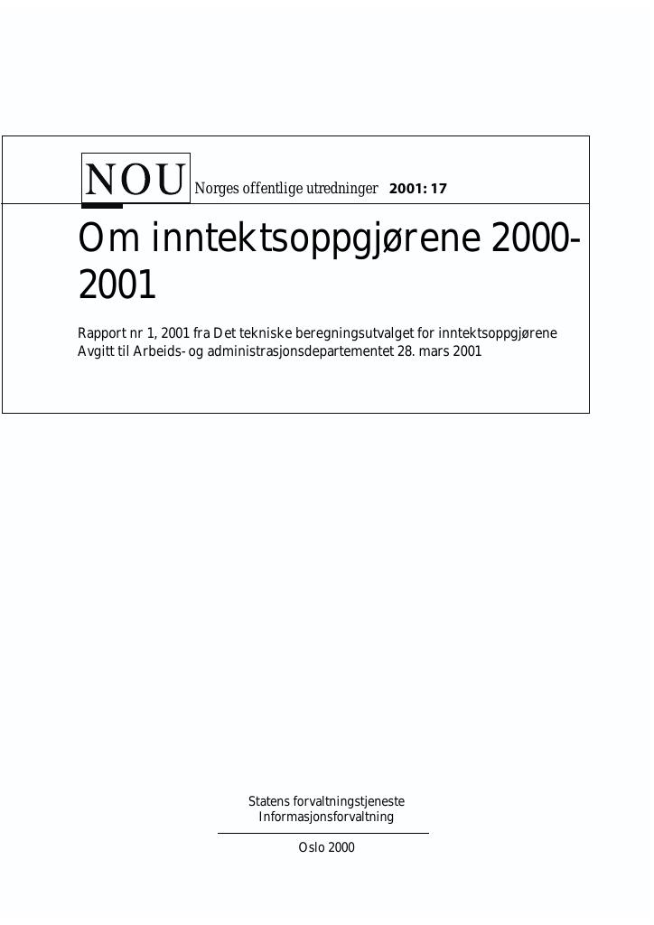 Forsiden av dokumentet NOU 2001: 17 - Om inntektsoppgjørene 2000-2001