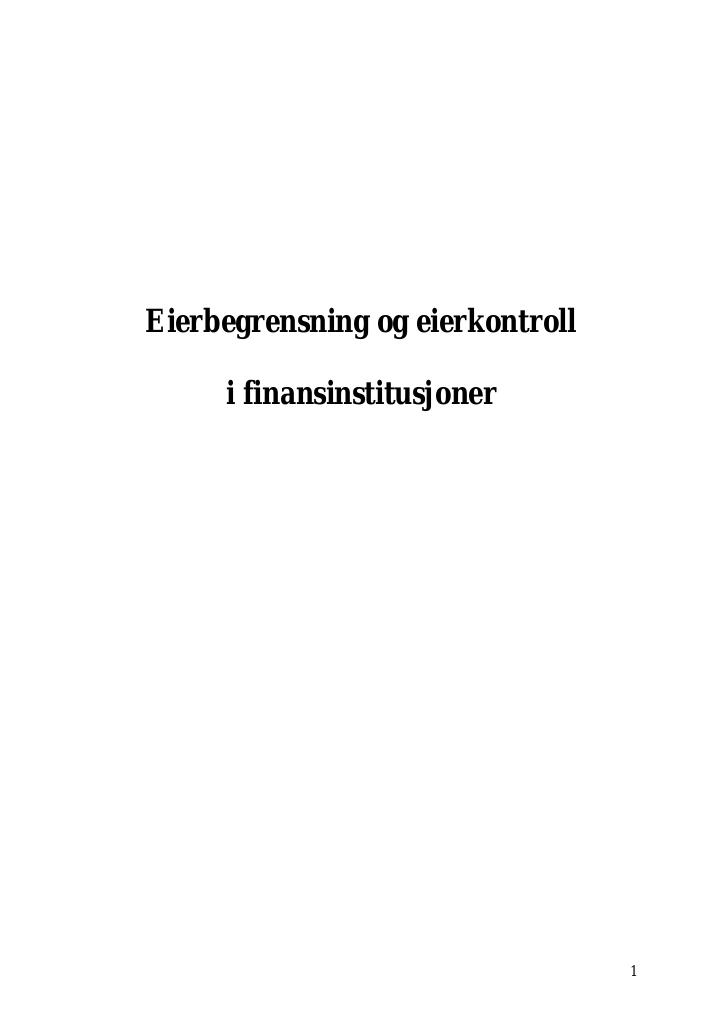 Forsiden av dokumentet Eierbegrensning og eierkontroll i finansinstitusjoner