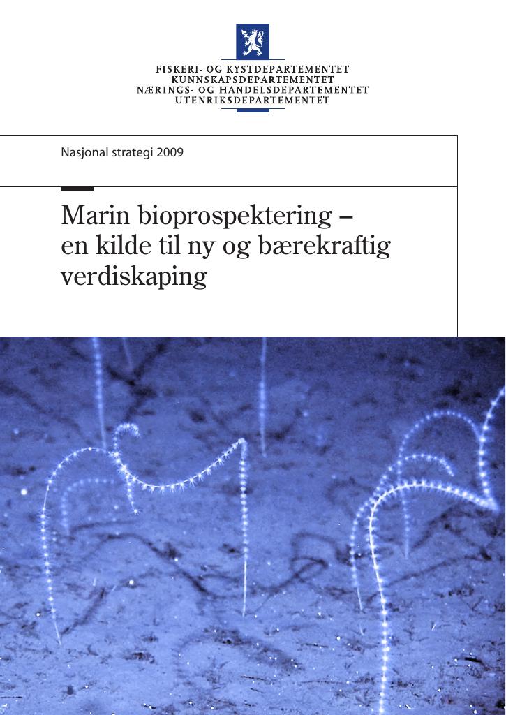 Forsiden av dokumentet Marin bioprospektering – en kilde til ny og bærekraftig verdiskaping