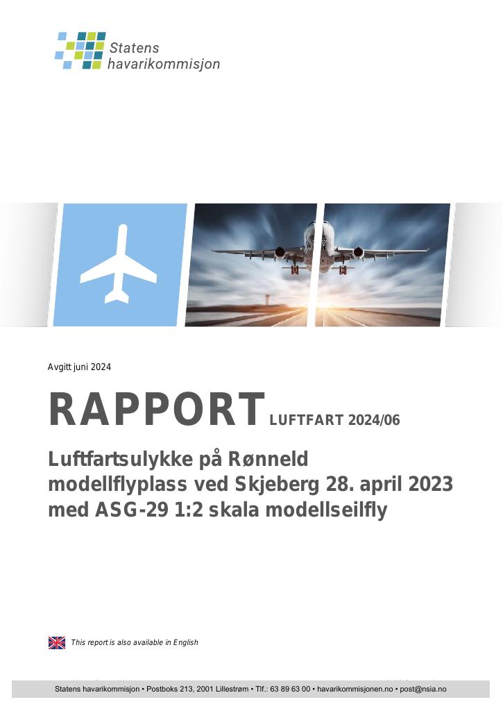 Forsiden av dokumentet Luftfartsulykke på Rønneld modellflyplass ved Skjeberg 28. april 2023 med ASG-29 1:2 skala modellseilfly