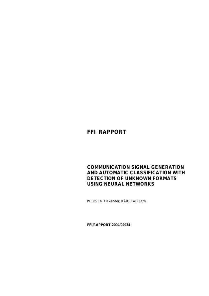 Forsiden av dokumentet Communication signal generation and automatic classification with detection of unknown formats using neural networks