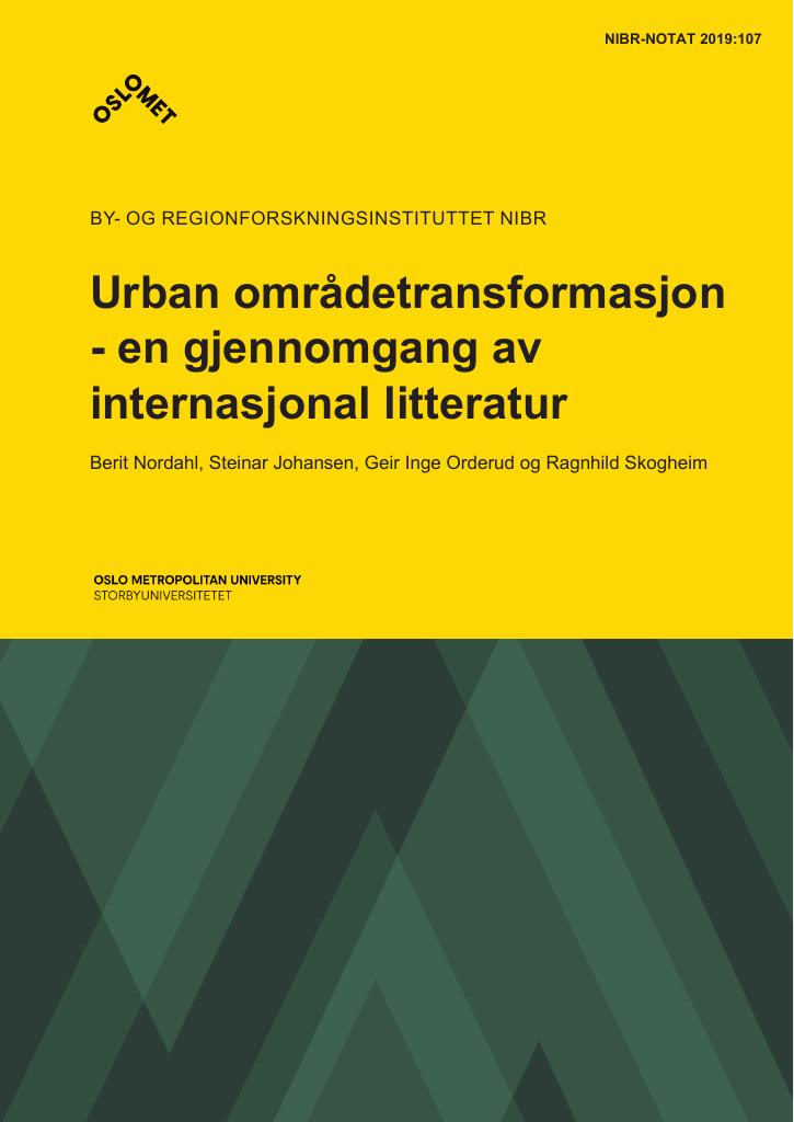 Forsiden av dokumentet Urban områdetransformasjon - en gjennomgang av internasjonal litteratur