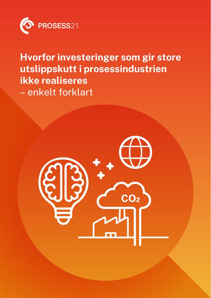 Forsiden av dokumentet Hvorfor investeringer som gir store utslippskutt i prosessindustrien ikke realiseres