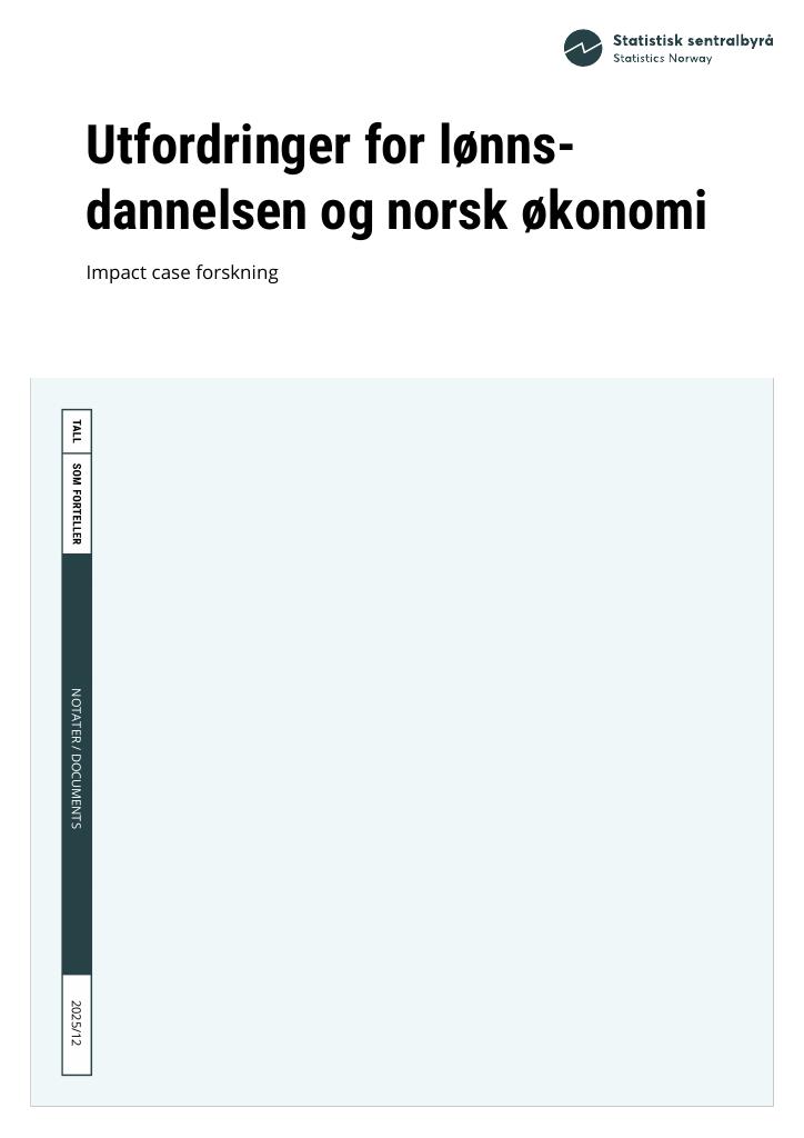 Forsiden av dokumentet Utfordringer for lønnsdannelsen og norsk økonomi