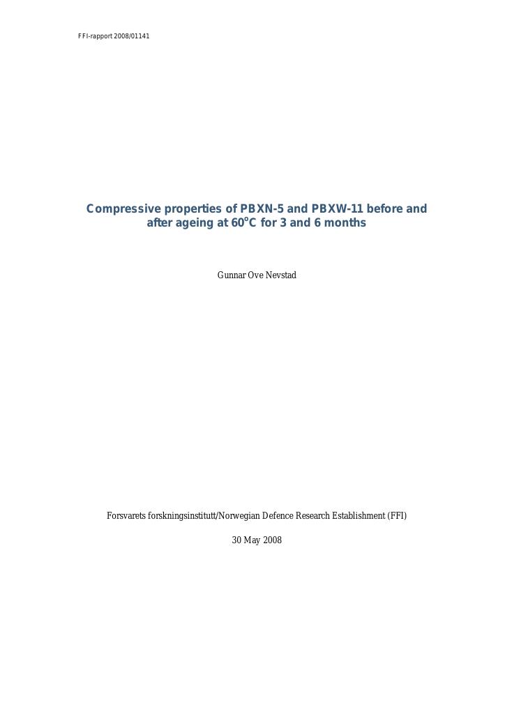 Forsiden av dokumentet Compressive properties of PBXN-5 and PBXW-11 before and after ageing at 60 °C for 3 and 6 months