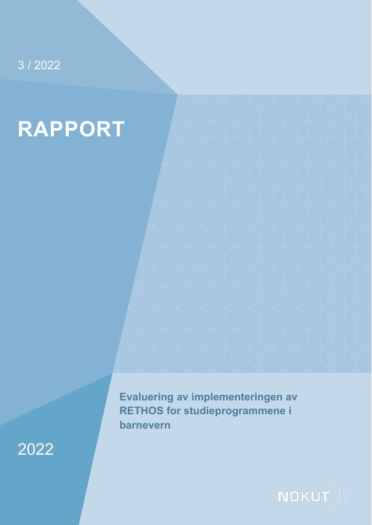 Forsiden av dokumentet Evaluering av implementeringen av 
RETHOS for studieprogrammene i 
barnevern
