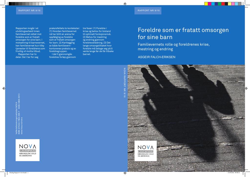 Forsiden av dokumentet Foreldre som er fratatt omsorgen for sine barn. Familievernets rolle for foreldre i krise, mestring og endring