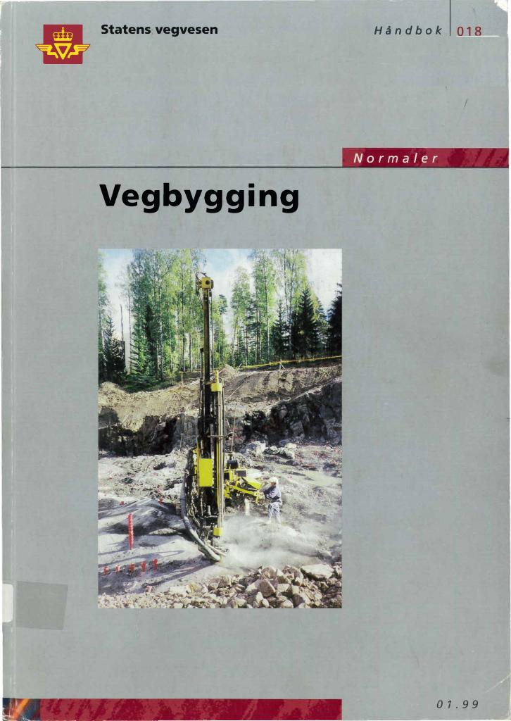 Forsiden av dokumentet Vegbygging : normaler [Håndbok 018]