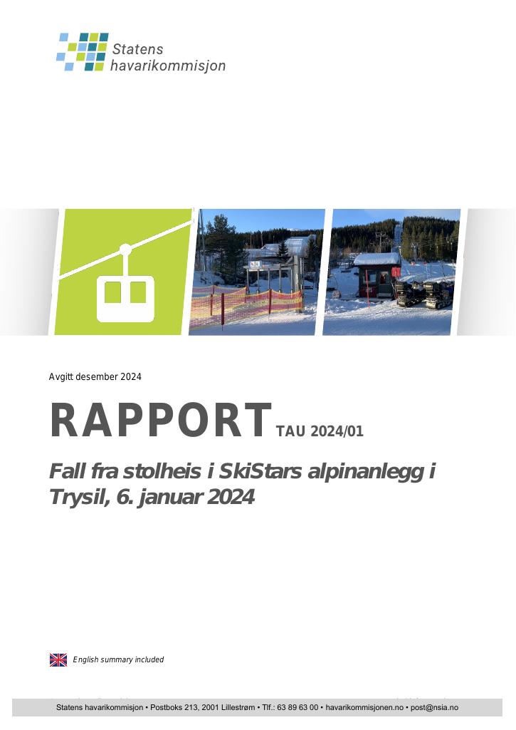 Forsiden av dokumentet Rapport om fall fra stolheis i SkiStars alpinanlegg i Trysil, 6. januar 2024