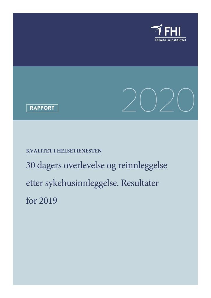 Forsiden av dokumentet 30 dagers overlevelse og reinnleggelse etter sykehusinnleggelse. Resultater for 2019